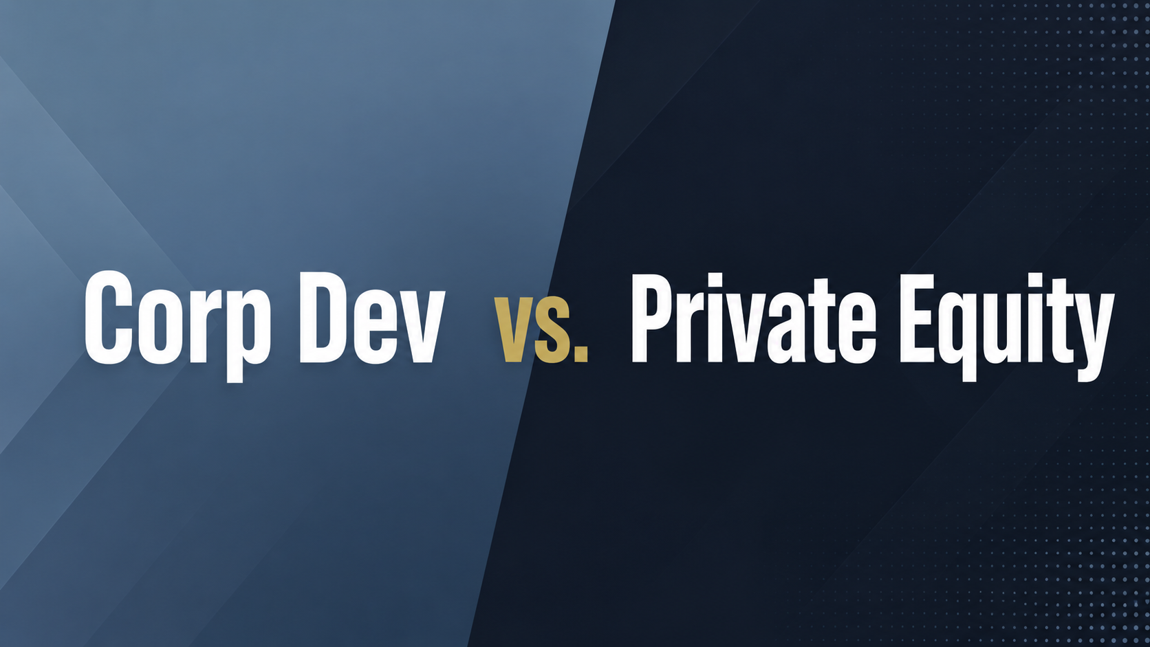 Corp Dev vs PE compensation comparison — total cash, carried interest, and lifestyle trade-offs quantified